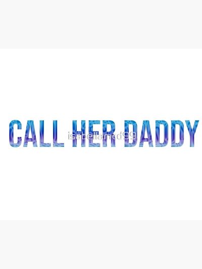 Call Her Daddy Tapestry Official Call Her Daddy Merch