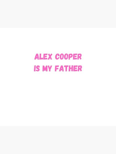 Alex Cooper Is My Father Tapestry Official Call Her Daddy Merch