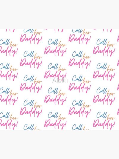 Call Her Daddy Quotes Tapestry Official Call Her Daddy Merch