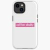 Call Her Daddy Iphone Case Official Call Her Daddy Merch