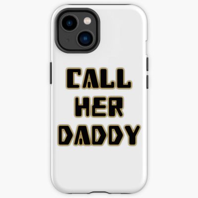 Call Her Daddy Quote Iphone Case Official Call Her Daddy Merch