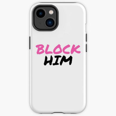 Call Her Daddy Block Him Iphone Case Official Call Her Daddy Merch