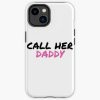 Call Her Daddy Iphone Case Official Call Her Daddy Merch