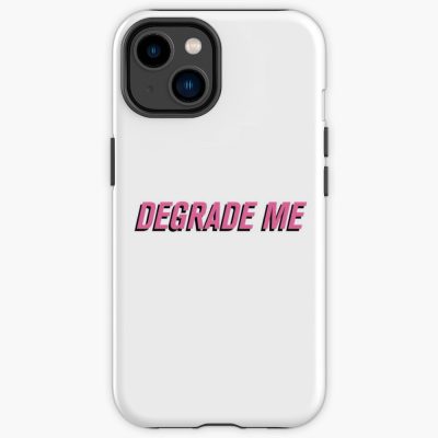 Degrade Me - Call Her Daddy Iphone Case Official Call Her Daddy Merch