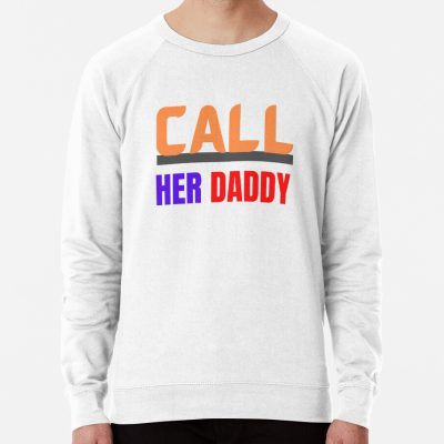 Call Her Daddy Sweatshirt Official Call Her Daddy Merch