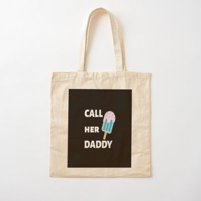 Call Her Daddy Quote Tote Bag Official Call Her Daddy Merch