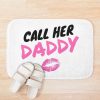 Call Her Daddy Kiss Bath Mat Official Call Her Daddy Merch