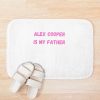  Alex Cooper Is My Father Bath Mat Official Call Her Daddy Merch