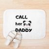 Call Her Daddy Quote Bath Mat Official Call Her Daddy Merch