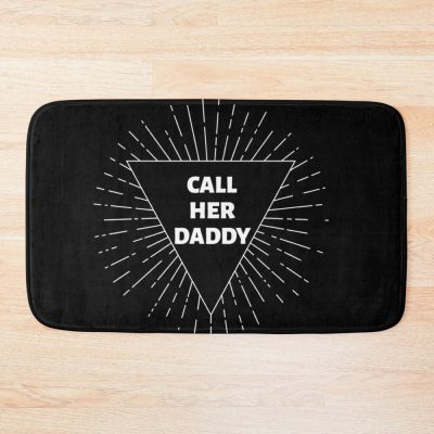 Call Her Daddy Quote Bath Mat Official Call Her Daddy Merch