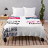 Call Her Daddy Quote Throw Blanket Official Call Her Daddy Merch