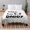 Call Her Daddy Quote Throw Blanket Official Call Her Daddy Merch