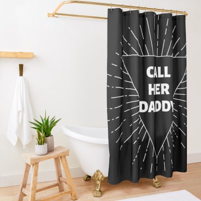 Call Her Daddy Quote Shower Curtain Official Call Her Daddy Merch